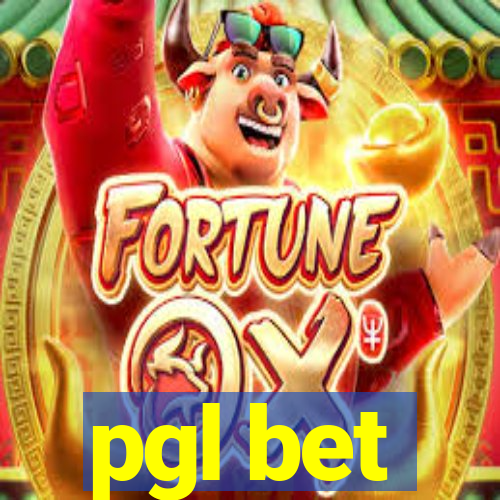 pgl bet